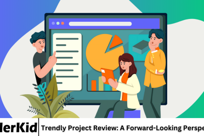 Trendly Project Review: A Forward-Looking Perspective