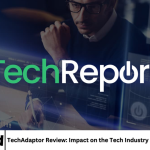 TechAdaptor Review: Impact on the Tech Industry and Trustworthiness