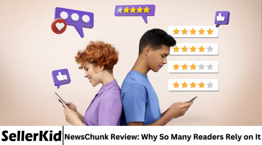 NewsChunk Review: Why So Many Readers Rely on It